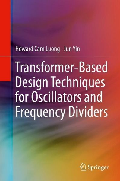 Produktbild: Transformer-Based Design Techniques for Oscillators and Frequency Dividers