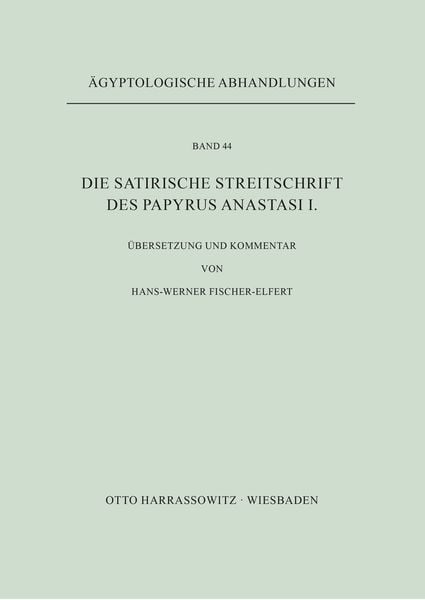 Produktbild: Die satirische Streitschrift des Papyrus Anastasi I.