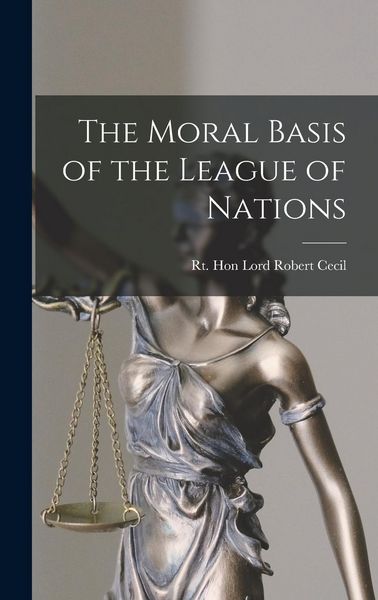Produktbild: The Moral Basis of the League of Nations