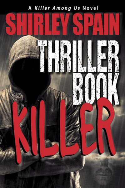 Produktbild: The Thriller Book Killer (A Killer Among Us Thriller, Book 1)