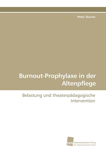 Burnout-Prophylaxe in der Altenpflege