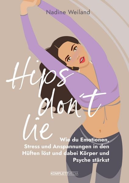 Produktbild: Hips don't lie - Das Buch von @nadine_weiland_yoga