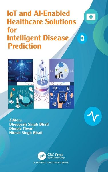 Produktbild: IoT and AI-Enabled Healthcare Solutions and Intelligent Disease Prediction