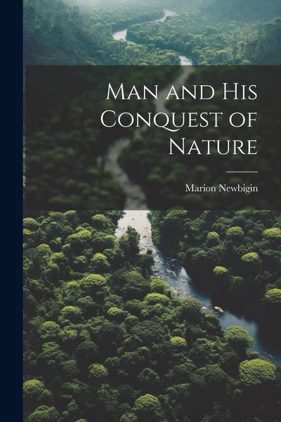 Produktbild: Man and his Conquest of Nature
