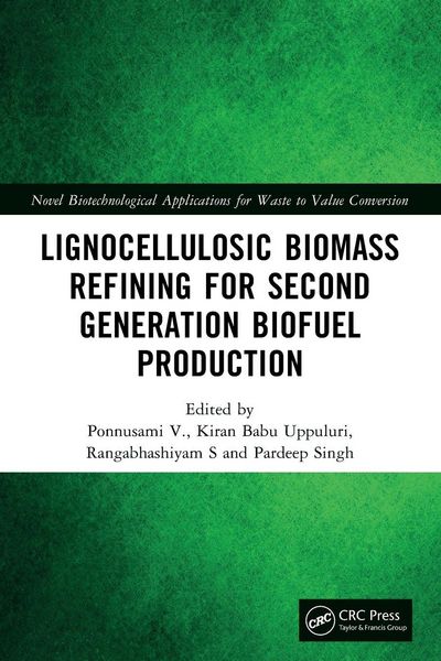 Produktbild: Lignocellulosic Biomass Refining for Second Generation Biofuel Production