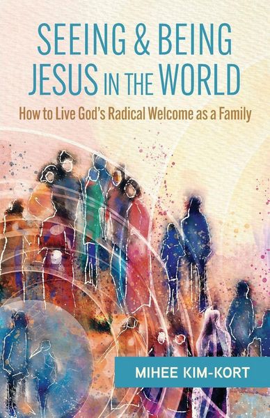 Produktbild: Seeing and Being Jesus in the World
