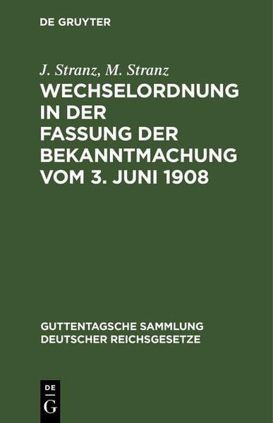 Produktbild: Wechselordnung in der Fassung der Bekanntmachung vom 3. Juni 1908