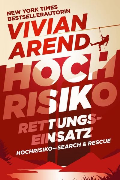 Produktbild: Hochrisiko: Rettungseinsatz (Hochrisiko- Search & Rescue, #2)
