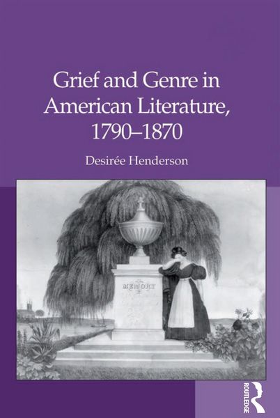 Produktbild: Grief and Genre in American Literature, 1790-1870