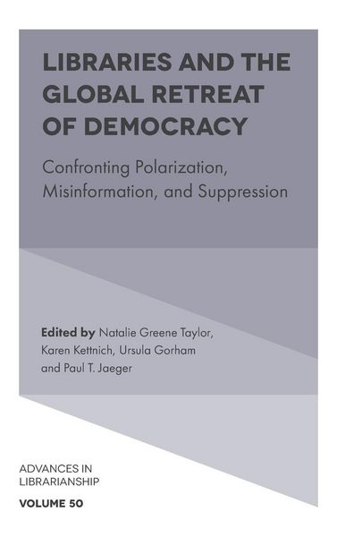 Produktbild: Libraries and the Global Retreat of Democracy