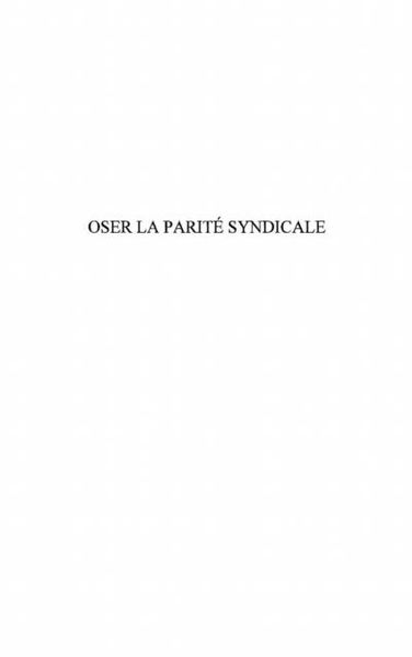 Produktbild: Oser la parite syndicale