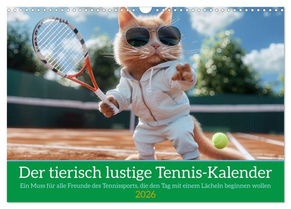 Der tierisch lustige Tennis-Kalender (Wandkalender 2026 DIN A3 quer), CALVENDO Monatskalender