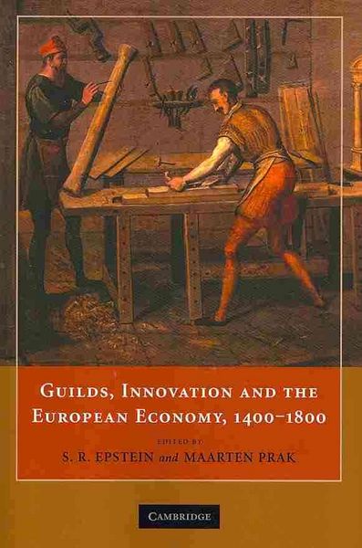 Produktbild: Guilds, Innovation and the European Economy, 1400-1800