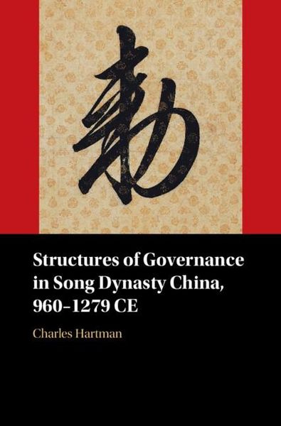 Produktbild: Structures of Governance in Song Dynasty China, 960-1279 CE