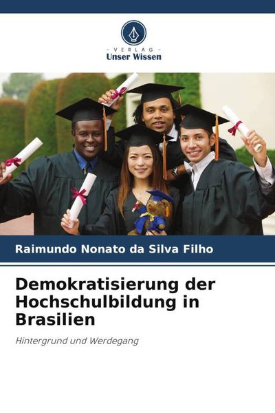 Produktbild: Demokratisierung der Hochschulbildung in Brasilien