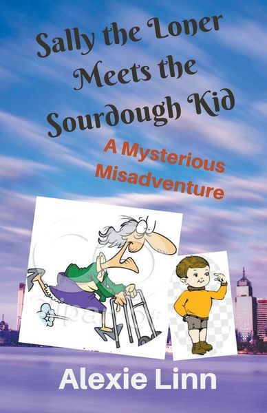 Produktbild: Sally the Loner Meets the Sourdough Kid