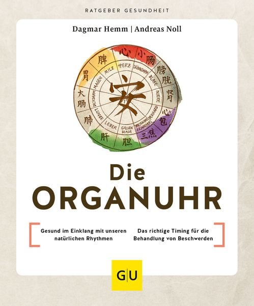 Die Organuhr, Taschenbuch von Dagmar Hemm , Andreas Noll, Gräfe und Unzer Verlag GmbH, 9783833889691