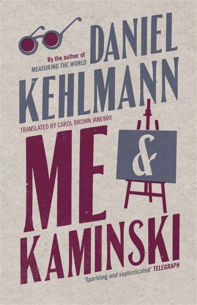 Produktbild: Kehlmann, D: Me and Kaminski