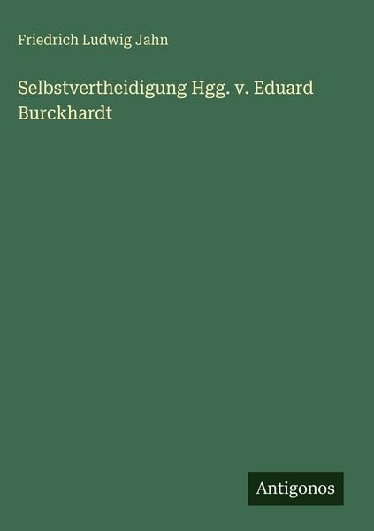 Produktbild: Selbstvertheidigung Hgg. v. Eduard Burckhardt