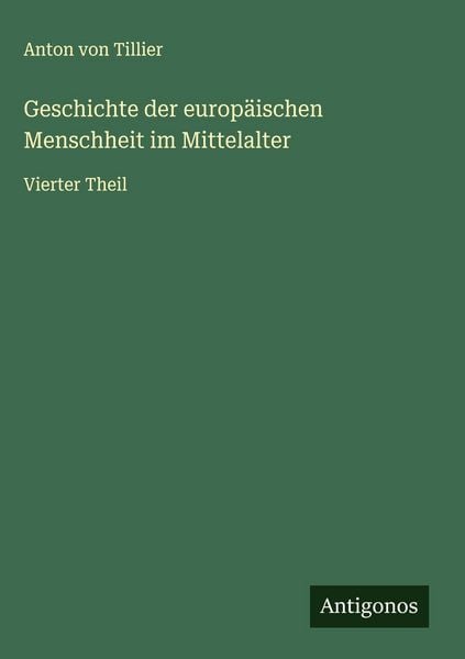 Produktbild: Geschichte der europ&auml;ischen Menschheit im Mittelalter