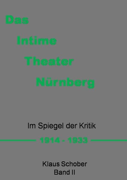 Produktbild: Das Intime Theater N&uuml;rnberg
