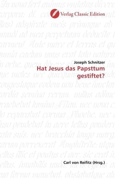 Produktbild: Schnitzer, J: Hat Jesus das Papsttum gestiftet?