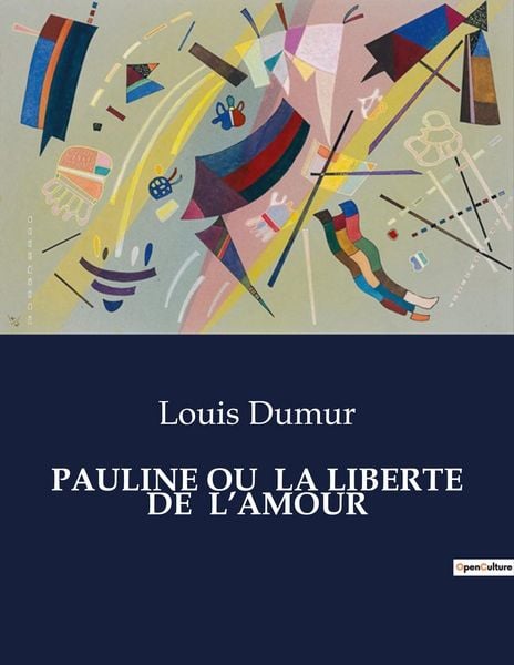 Produktbild: Pauline Ou La Liberte De L'amour