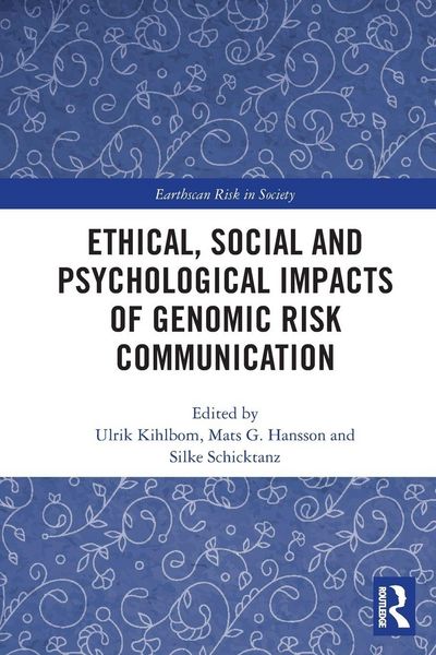 Produktbild: Ethical, Social and Psychological Impacts of Genomic Risk Communication