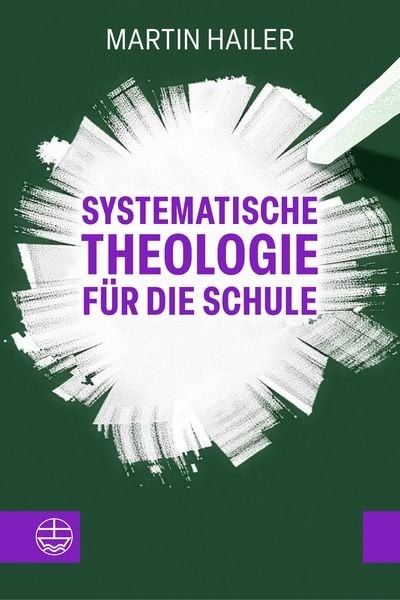 Produktbild: Systematische Theologie f&uuml;r die Schule