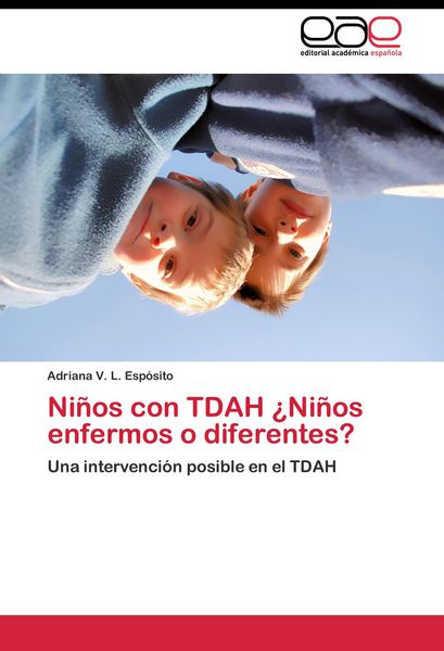 Produktbild: Ni&ntilde;os con TDAH &iquest;Ni&ntilde;os enfermos o diferentes?