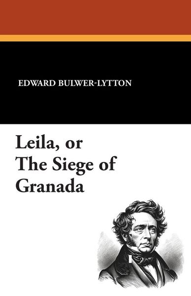 Produktbild: Leila, or the Siege of Granada