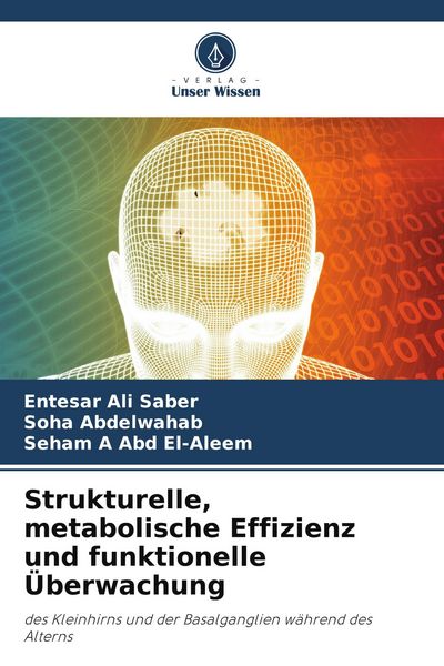 Produktbild: Strukturelle, metabolische Effizienz und funktionelle &Uuml;berwachung