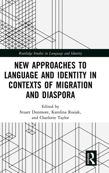 Produktbild: New Approaches to Language and Identity in Contexts of Migration and Diaspora