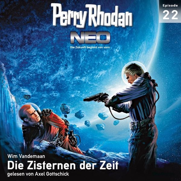 Perry Rhodan Neo 22: Die Zisternen der Zeit