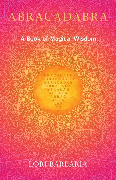 Produktbild: Abracadabra A Book of Magical Wisdom