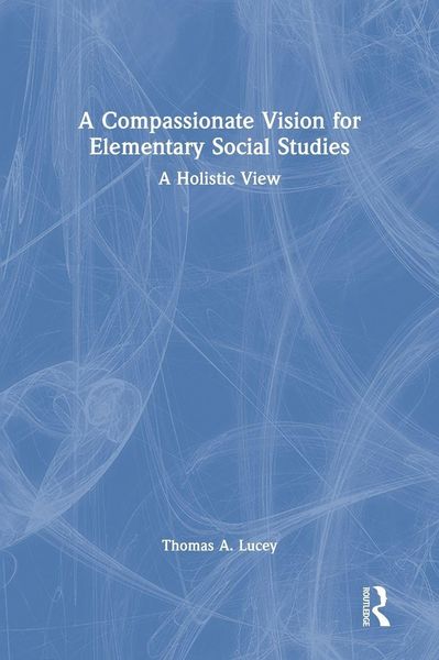 Produktbild: A Compassionate Vision for Elementary Social Studies