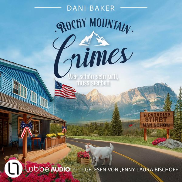 Produktbild: Wer sch&ouml;n sein will, muss sterben - Rocky Mountain Crimes, Teil 2