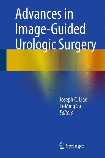 Produktbild: Advances in Image-Guided Urologic Surgery
