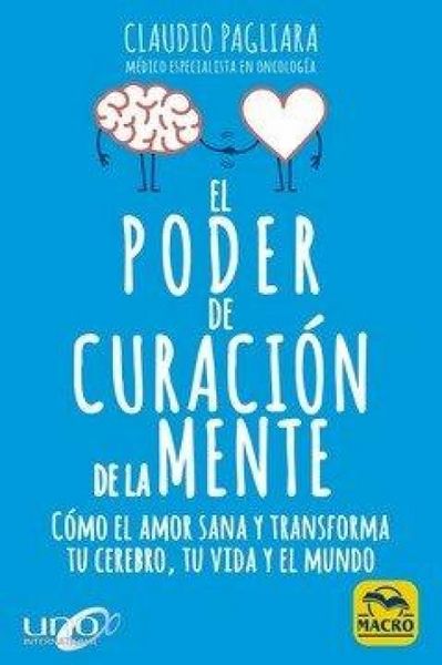 Produktbild: El poder de curaci&oacute;n de la mente : c&oacute;mo el amor sana y transforma tu cerebro, tu vida y el mundo