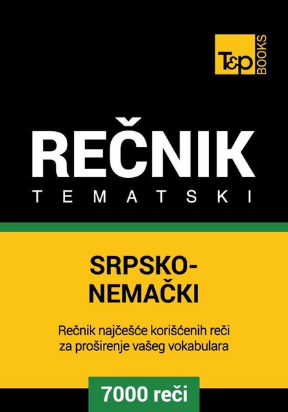 Produktbild: Srpsko-Nemacki tematski recnik - 7000 korisnih reci