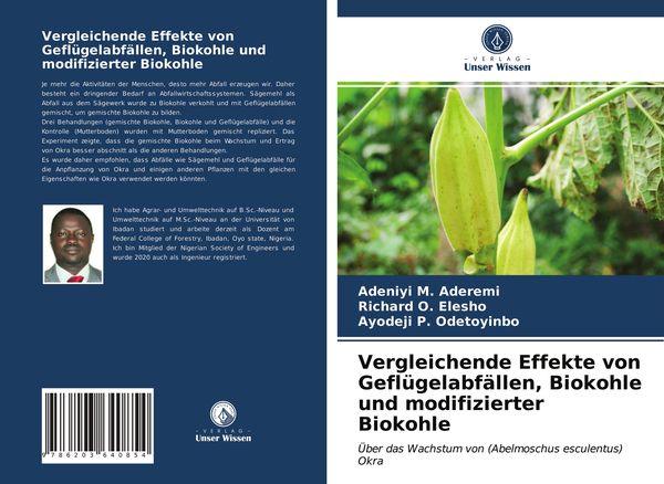 Vergleichende Effekte von Geflügelabfällen, Biokohle und modifizierter Biokohle, Taschenbuch von Adeniyi M. Aderemi , Richard O. Elesho , Ayodeji P.