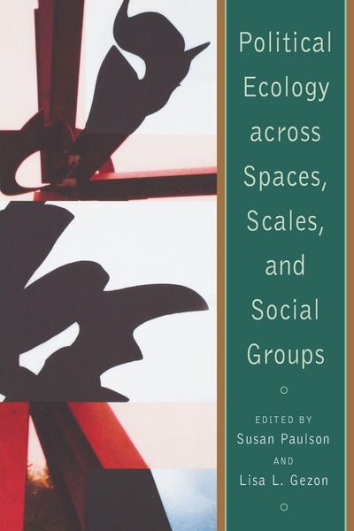 Produktbild: Political Ecology Across Spaces, Scales, and Social Groups