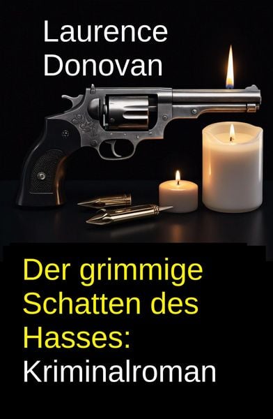 Produktbild: Der grimmige Schatten des Hasses: Kriminalroman
