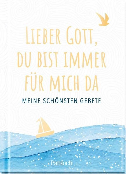 Produktbild: Lieber Gott, du bist immer f&uuml;r mich da