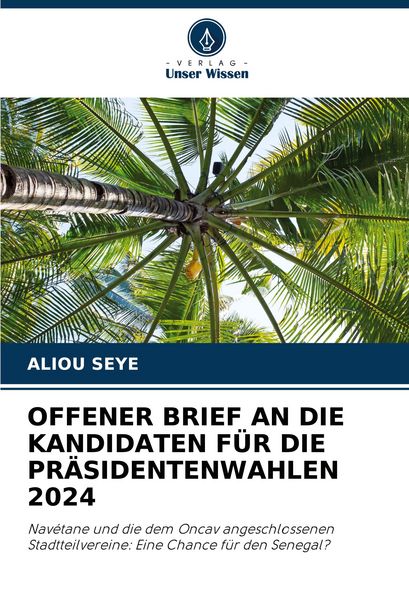 Produktbild: Offener Brief An die Kandidaten f&uuml;r die Pr&auml;sidentenwahlen 2024