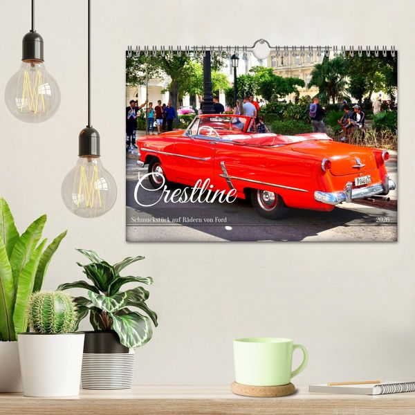 Produktbild: Crestline - Schmuckst&uuml;ck auf R&auml;dern von Ford (Wandkalender 2026 DIN A4 quer), CALVENDO Monatskalender