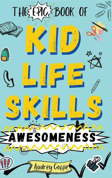 Produktbild: Epic Book of Kid Life Skills Awesomeness