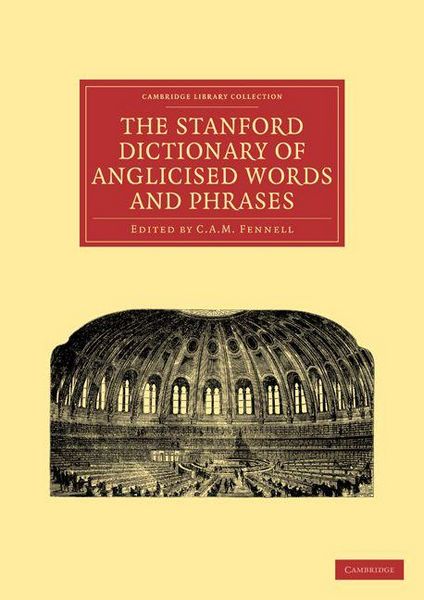 Produktbild: The Stanford Dictionary of Anglicised Words and Phrases