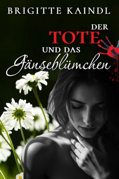 Produktbild: Der Tote und das G&auml;nsebl&uuml;mchen