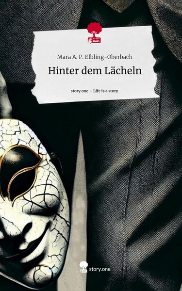 Produktbild: Hinter dem L&auml;cheln. Life is a Story - story.one